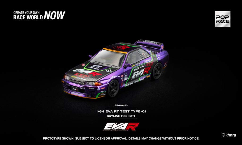 Pop Race EVA RT TEST TYPE-01 SKYLINE R32