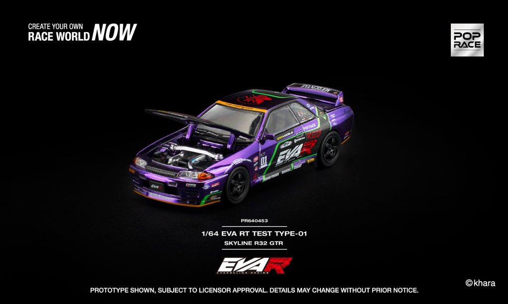 Pop Race EVA RT TEST TYPE-01 SKYLINE R32